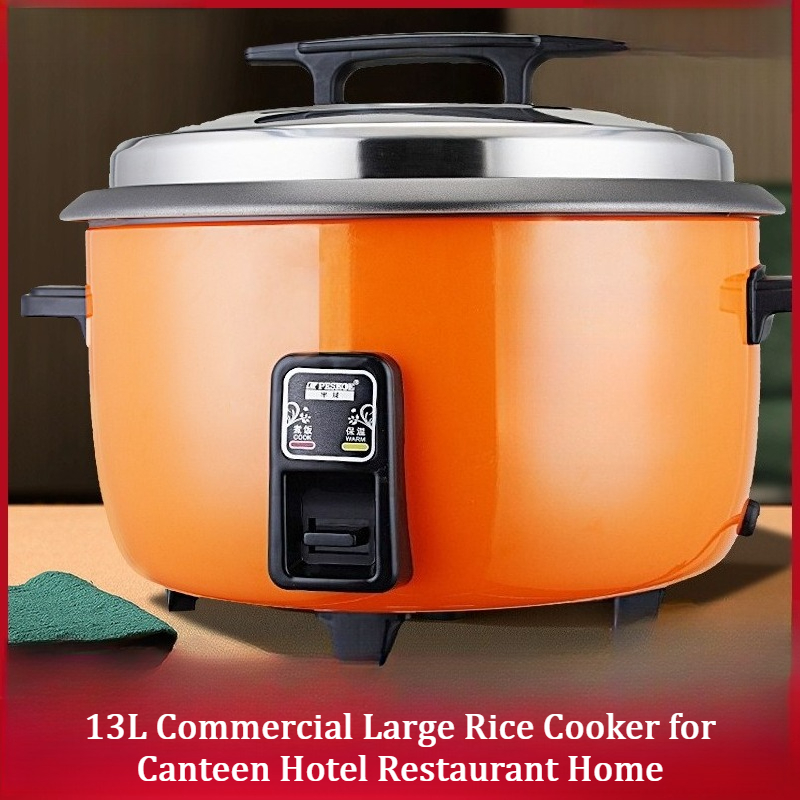 13L Large Capacity Commercial  - đánh giá và giá Commercial Rice Cooker